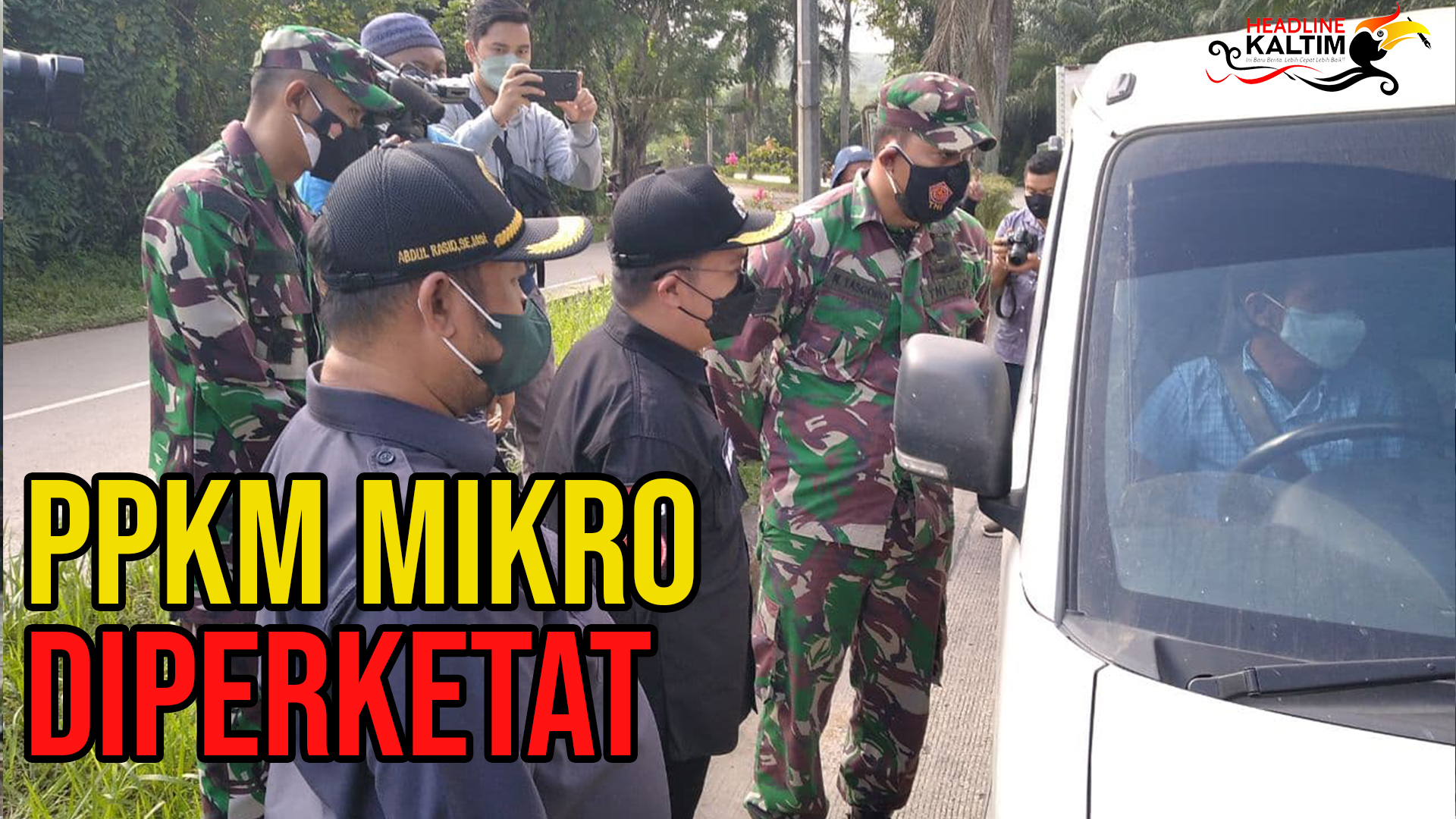PPKM Mikro Diperketat, Warga Luar Kukar Tidak Punya Kepentingan Dilarang Masuk