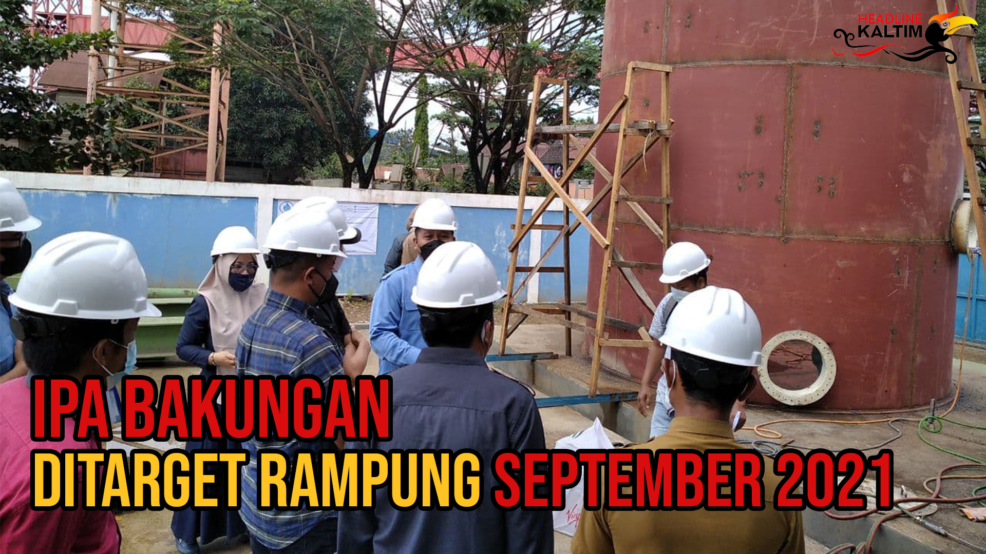Pengembangan IPA Bakungan Ditarget Rampung September 2021