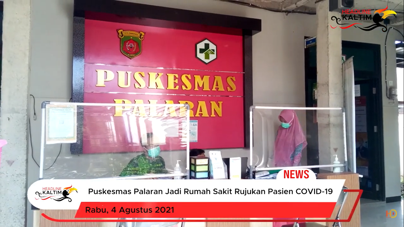 Puskesmas Palaran Jadi Rumah Sakit Rujukan Pasien COVID 19