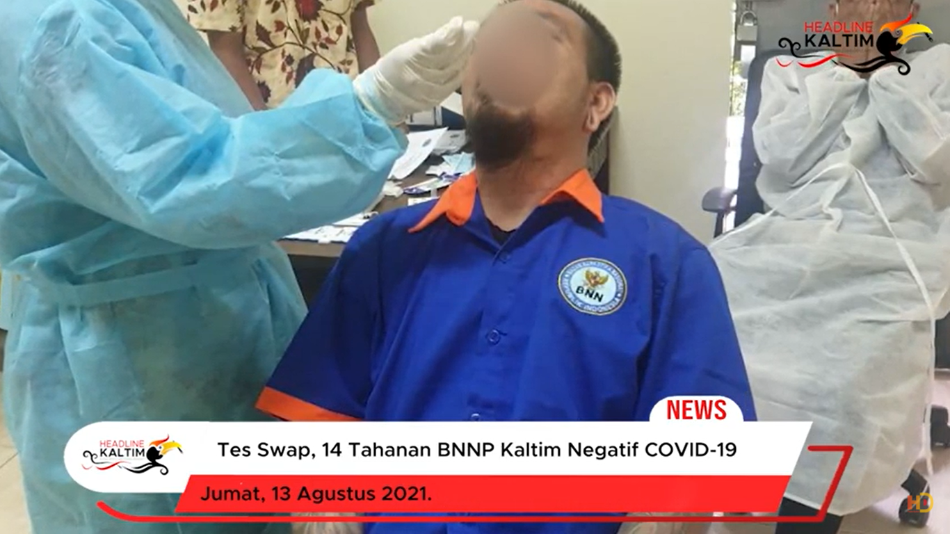 Tes Swap, 14 Tahanan BNNP Kaltim Negatif COVID 19