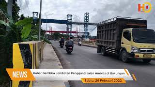 Jembatan Pengganti Jalan Amblas di Bakungan Bikin Pelaku Usaha Kegirangan